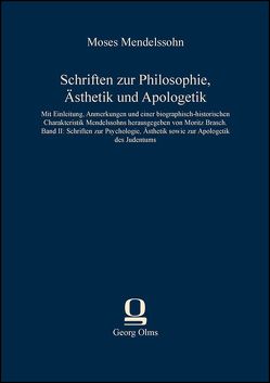 Schriften zur Philosophie, Ästhetik und Apologetik von Mendelssohn,  Moses