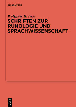 Schriften zur Runologie und Sprachwissenschaft von Beck,  Heinrich, Düwel,  Klaus, Job,  Michael, Krause,  Wolfgang, van Nahl,  Astrid