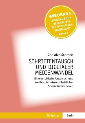 Schriftentausch und Digitaler Medienwandel von Schmidt,  Christian