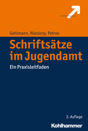 Schriftsätze im Jugendamt von Gehlmann,  Erhard, Nieslony,  Frank, Petrov,  Veszelinka