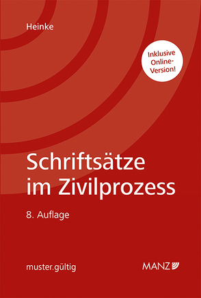 Schriftsätze im Zivilprozess von Heinke,  Eric