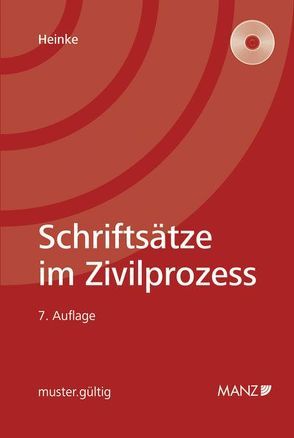 Schriftsätze im Zivilprozess von Heinke,  Eric