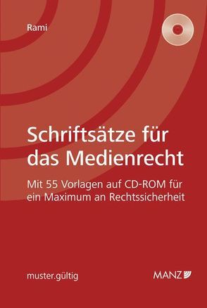 Schriftsätze für das Medienrecht von Rami,  Michael