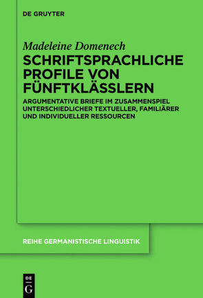 Schriftsprachliche Profile von Fünftklässlern von Domenech,  Madeleine