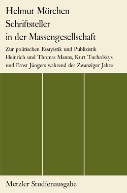 Schriftsteller in der Massengesellschaft von Mörchen,  Helmut