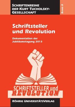 Schriftsteller und Revolution von Ille,  Steffen, King,  Ian