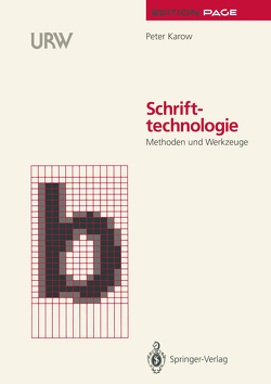 Schrifttechnologie von Karow,  Peter, Unger,  G.