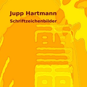 Schriftzeichenbilder von Hartmann,  Jupp