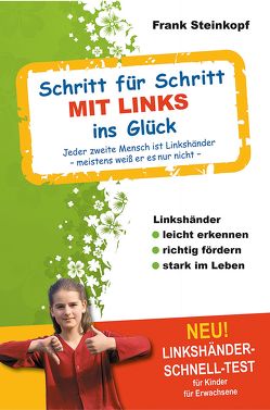 Schritt für Schritt MIT LINKS ins Glück von Steinkopf,  Frank