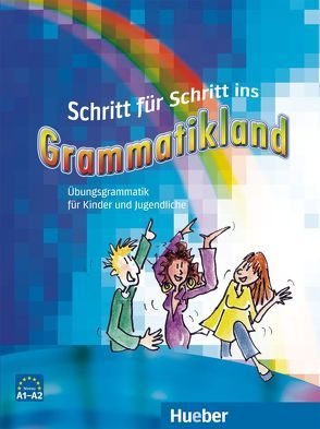 Schritt für Schritt ins Grammatikland 1 von Frangou,  Eleni, Kokkini,  Eva, Petrowa,  Amalia