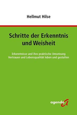 Schritte der Erkenntnis und Weisheit von Hilse,  Hellmut