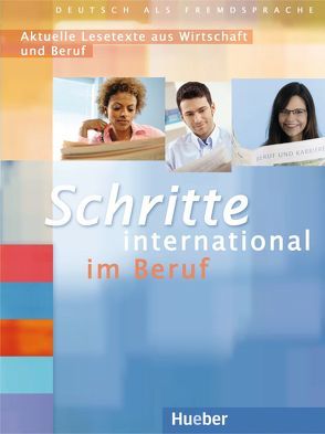 Schritte international im Beruf 2-6 von Baum,  Wolfgang, Haas,  Ulrike, Heuer,  Wiebke, Pepe,  Raffaella, Schober,  Edith