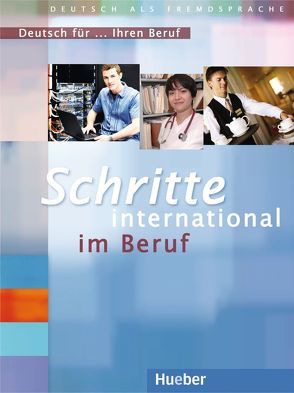 Schritte international im Beruf von Bosch,  Gloria, Dahmen,  Kristine, Haas,  Ulrike