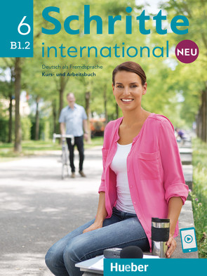 Schritte international Neu 6 von Gottstein-Schramm,  Barbara, Hagner,  Valeska, Hilpert,  Silke, Kalender,  Susanne, Kerner,  Marion, Krämer-Kienle,  Isabel, Pude,  Angela, Robert,  Anne, Schümann,  Anja, Specht,  Franz, Weers,  Dörte