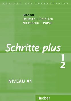 Schritte plus 1+2 von Bovermann,  Monika, Niebisch,  Daniela, Penning-Hiemstra,  Sylvette, Siwczyk-Lammers,  Sabina, Specht,  Franz