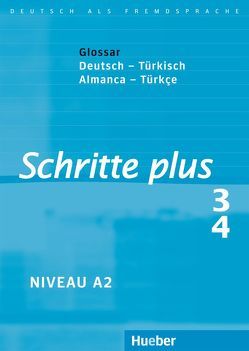 Schritte plus 3+4 von Hilpert,  Silke, Kerner,  Marion, Krämer-Kienle,  Isabel, Niebisch,  Daniela, Orth-Chambah,  Jutta, Penning-Hiemstra,  Sylvette, Reimann,  Monika, Specht,  Franz, Tezel,  Doğan, Tomaszewski,  Andreas, Weers,  Dörte