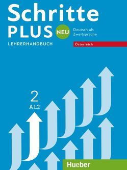 Schritte plus Neu 2 – Österreich von Kalender,  Susanne, Klimaszyk,  Petra, Krämer-Kienle,  Isabel, Willinger-Rypar,  Karin