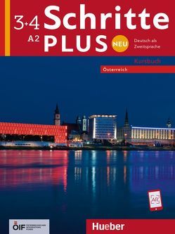 Schritte plus Neu 3+4 – Österreich von Békési,  Barbara, Hilpert,  Silke, Niebisch,  Daniela, Penning-Hiemstra,  Sylvette, Pude,  Angela, Specht,  Franz