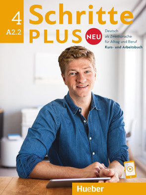 Schritte plus Neu 4 von Hanke,  Katja, Hilpert,  Silke, Niebisch,  Daniela, Pude,  Angela, Reimann,  Monika, Specht,  Franz, Tomaszewski,  Andreas