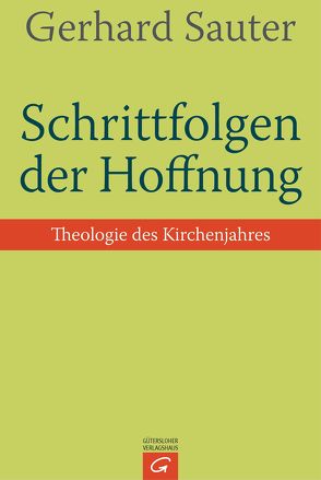 Schrittfolgen der Hoffnung von Sauter,  Gerhard