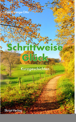 Schrittweise Glück von Lange-Otto,  Maria