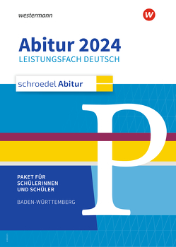 Schroedel Abitur – Ausgabe für Baden-Württemberg 2024 von Blattert,  Ulrike, Knittel,  Eva-Maria, Schede,  Hans-Georg, Scheu,  Dennis, Stieglat-Wernecke,  Maren, Vormbaum,  Ulrich