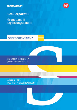 Schroedel Abitur – Ausgabe für Niedersachsen 2023 von Bakker,  Jan J., Bekes,  Peter, Cohrs,  Karin, Eilmann,  Julian, Freyberg,  Falk, Matz,  Anne, Meißner,  Heinrich, Noss,  Peter, Spolders,  Sascha, Strömsdörfer,  Dennis, Stüttgen,  Dieter, Welle,  Angelika