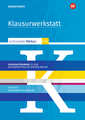 Schroedel Abitur – Ausgabe für Nordrhein-Westfalen von Bakker,  Jan Janssen, Spolders,  Sascha