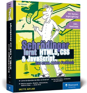 Schrödinger lernt HTML5, CSS und JavaScript von Günster,  Kai