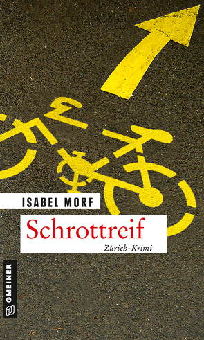 Schrottreif von Morf,  Isabel