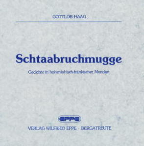 Schtaabruchmugge von Haag,  Gottlob, Hampele,  Walter