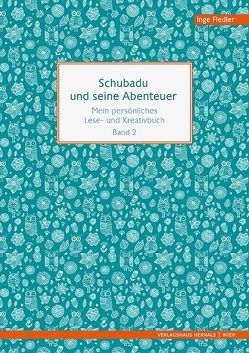 Schubadu und seine Abenteuer von Fiedler,  Inge