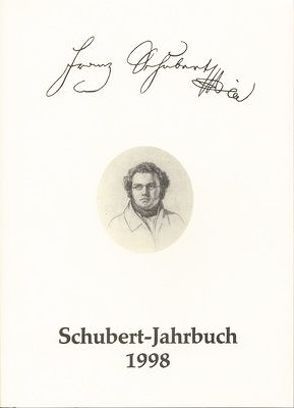 Schubert-Jahrbuch / Schubert-Jahrbuch 1998 von Berke,  Dietrich, Dürr,  Walther, Litschauer,  Walburga, Schumann,  Christiane