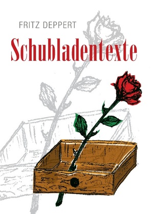 Schubladentexte von Deppert,  Fritz