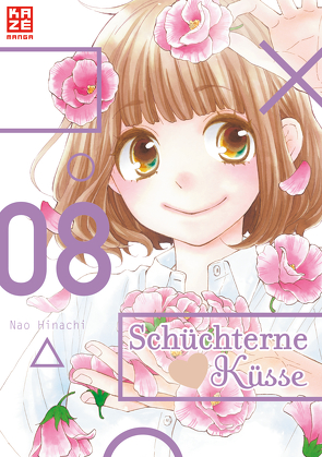 Schüchterne Küsse – Band 8 von Hinachi,  Nao, Überall,  Dorothea