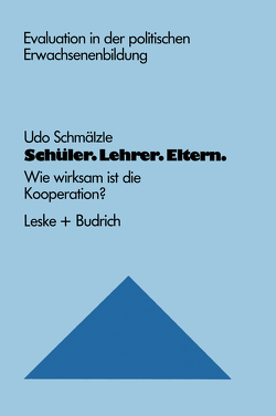 Schüler. Lehrer. Eltern. von Schmälzle,  Udo