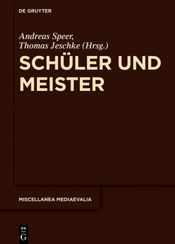 Schüler und Meister von Jeschke,  Thomas, Speer,  Andreas