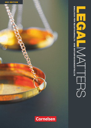 Legal Matters – Englisch für Rechtsanwalts- und Notarfachangestellte – Second Edition – B1/B2 von Faulkner,  Jim