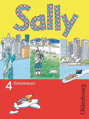 Sally – Englisch ab Klasse 3 – Allgemeine Ausgabe 2005 – 4. Schuljahr von Bredenbröcker,  Martina, Elsner,  Daniela, Gleixner-Weyrauch,  Stefanie, Gutwerk,  Simone, Lugauer,  Marion