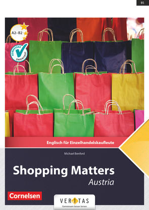 Shopping Matters – Englisch für Einzelhandel und Verkauf – Österreich – Third Edition von Benford,  Michael