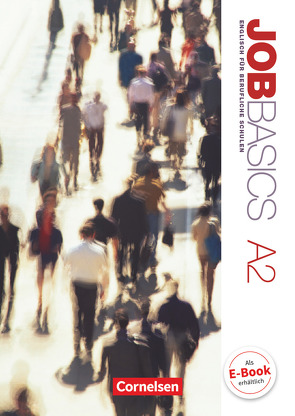 Job Basics – A2 von Liu,  Jingyun, Macfarlane,  John Michael, McNeice,  William, Schappert,  Petra, Williams,  Isobel E.