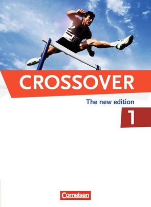 Crossover – The New Edition – B1/B2: Band 1 – 11. Schuljahr von Thomson,  Kenneth