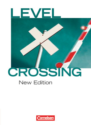 Level Crossing – Englisch für die Sekundarstufe II – New Edition – Band 1: Einführung in die Oberstufe von Christie,  David