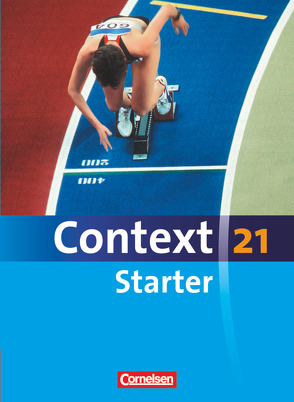 Context 21 – Starter von Becker-Ross,  Ingrid, Derkow-Disselbeck,  Barbara, Ohmsieder,  Birgit, Porteous-Schwier,  Gunthild, Ringel-Eichinger,  Angela, Schwarz,  Hellmut, Whittaker,  Mervyn, Woppert,  Allen J.