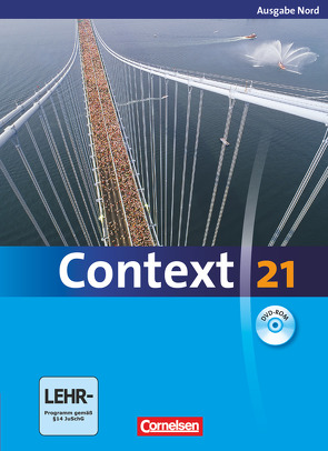 Context 21 – Nord (Bremen, Hamburg, Niedersachsen, Schleswig-Holstein) von Benzin,  Heiko, Imig,  Ulrich, Meyer,  Oliver, Petschl,  Kerstin, Schwarz,  Hellmut, Spranger,  Sieglinde, Tudan,  Sabine, Whittaker,  Mervyn