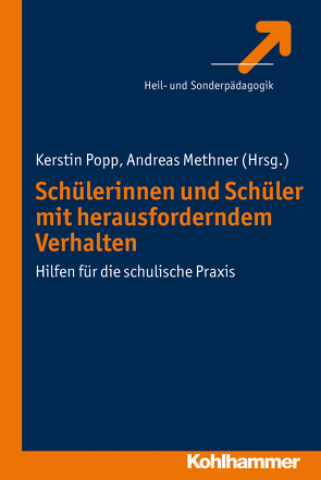 Schülerinnen und Schüler mit herausforderndem Verhalten von Methner,  Andreas, Popp,  Kerstin