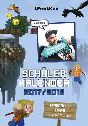 Schülerkalender 2017/2018 von LP mit Kev