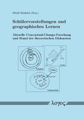 Schülervorstellungen und geographisches Lernen von Reinfried,  Sibylle