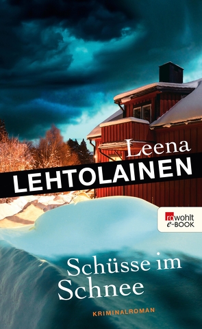 Schüsse im Schnee von Lehtolainen,  Leena, Schrey-Vasara,  Gabriele