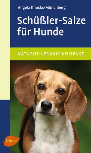 Schüßler-Salze für Hunde von Knocks-Münchberg,  Angela